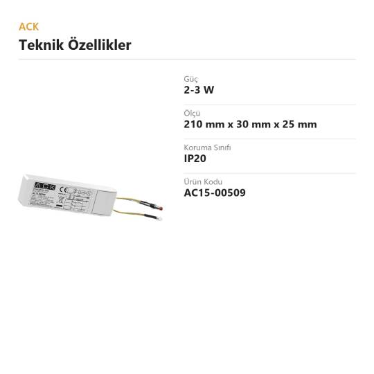 ACK 2-3W LED Lambalı Armatürler İçin Acil Durum Kiti AC15-00509 - 2