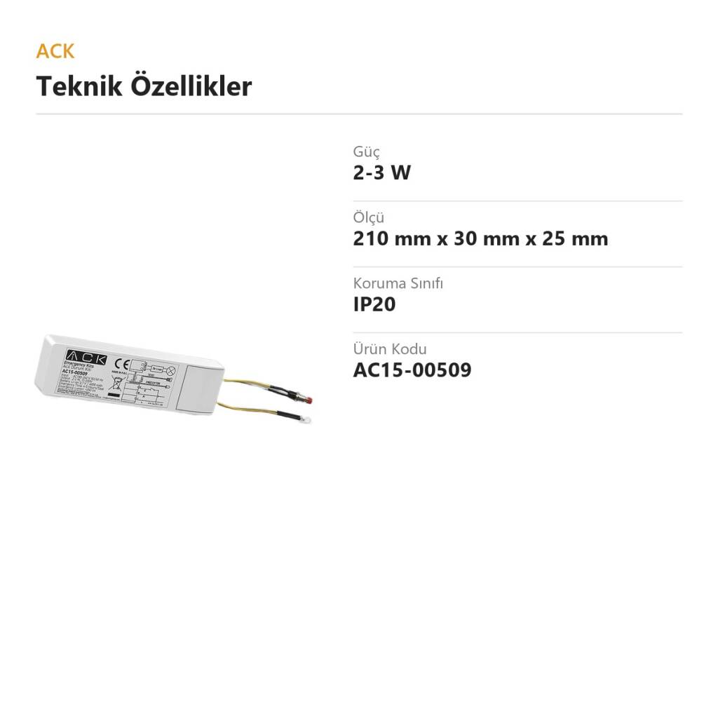 ACK 2-3W LED Lambalı Armatürler İçin Acil Durum Kiti AC15-00509 - 2
