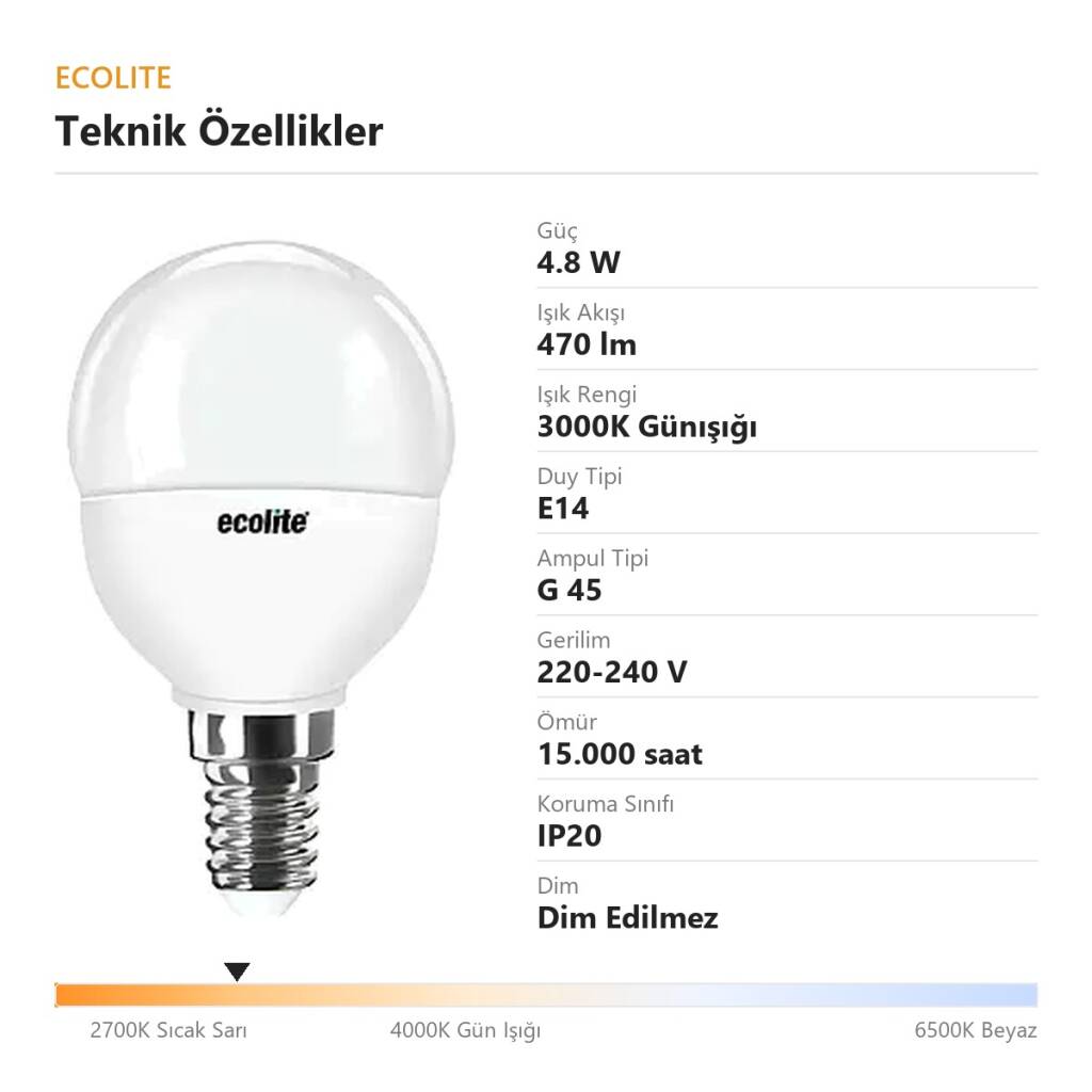 Ecolite 4,8W GÜNIŞIĞI 3000K E14 Duy LED CLASSIC G45 Ampul 220V Opal cam 470 Lümen 15.000 Saat Ömür  - 4