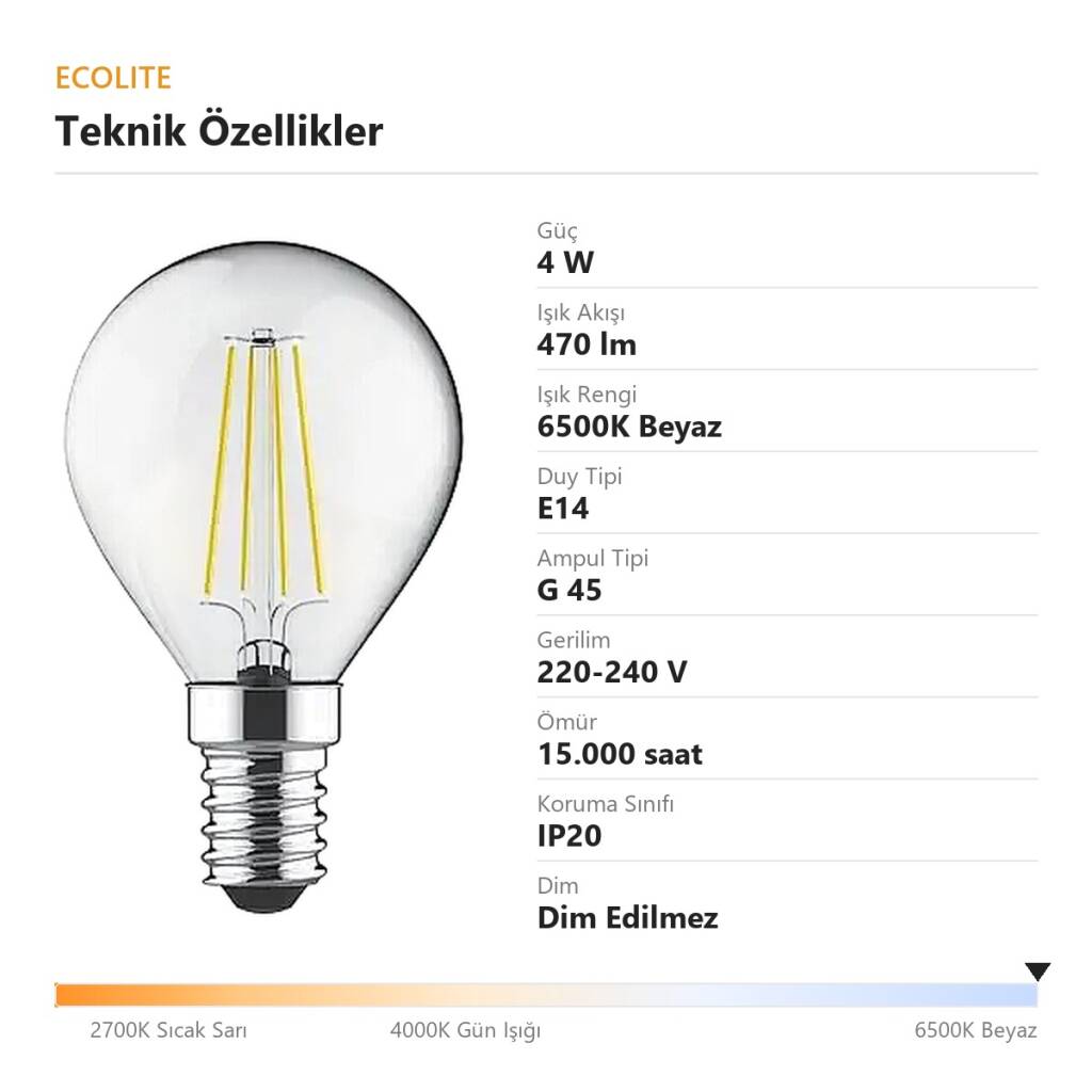 Ecolite 4W BEYAZ 6500K  LED FILAMENT G45 Ampul 220V Şeffaf cam 470 Lümen 15.000 Saat Ömür - 4