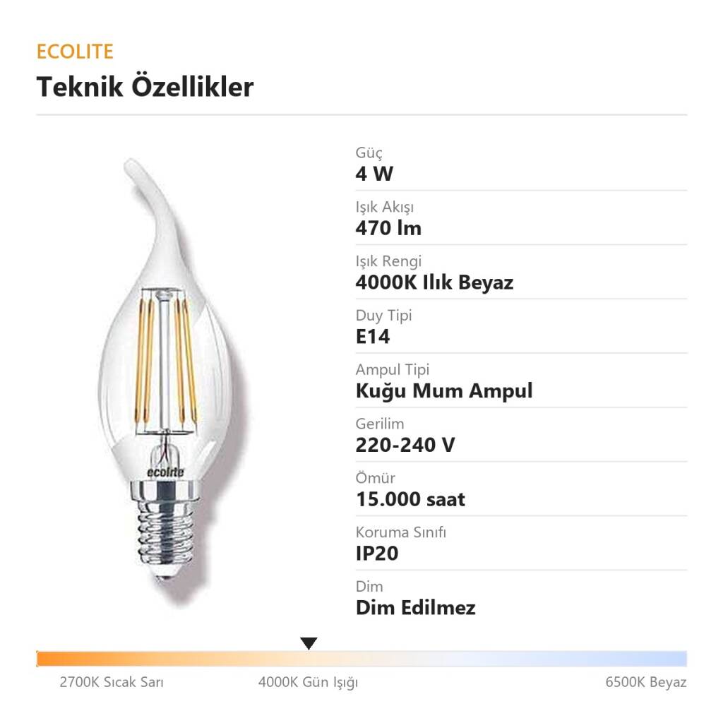 Ecolite 4W ILIK BEYAZ 4000K LED FILAMENT CANDLE FLAME Ampul 220V Şeffaf Cam 470 lümen 15.000 Saat Ömür - 4