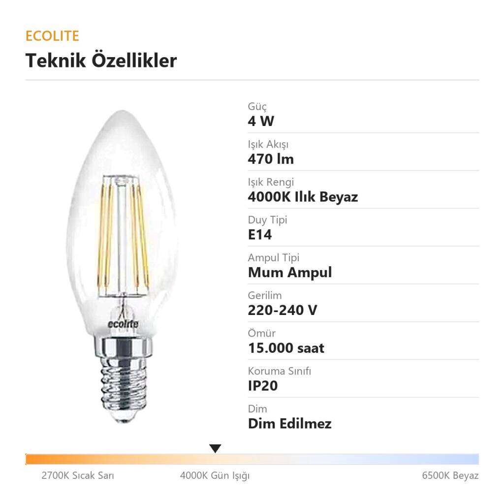 Ecolite 4W ILIK BEYAZ 4000KLED FILAMENT CANDLE Ampul 220V Şeffaf Cam 470 lümen 15.000 Saat Ömür - 4