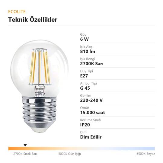 Ecolite 6W SARI 2700K LED DIMMABLE FILAMENT 810LM G45 Ampul 220V Şeffaf Cam 15.000 Saat Ömür - 4