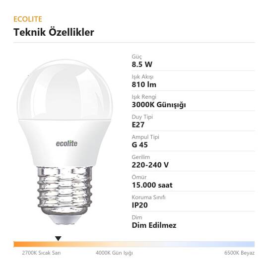 ECOLİTE 8,5 W GÜNIŞIĞI 3000K LED CLASSIC G45 Ampul : 220V - Opal cam - 810 Lümen 15.000 saat   - 4